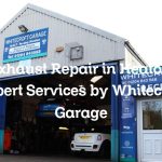 Exhaust Repair in Heaton: Expert Services by Whitecroft Garage