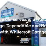 Mini car servicing in Astley Bridge: Dependable and Honest with Whitecroft Garage