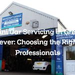 Mini Car Servicing in Great Lever: Choosing the Right Professionals